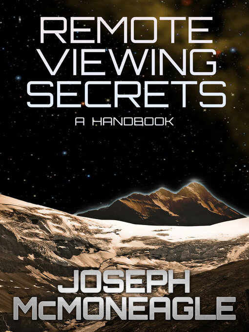 Title details for Remote Viewing Secrets by Joseph McMoneagle - Available